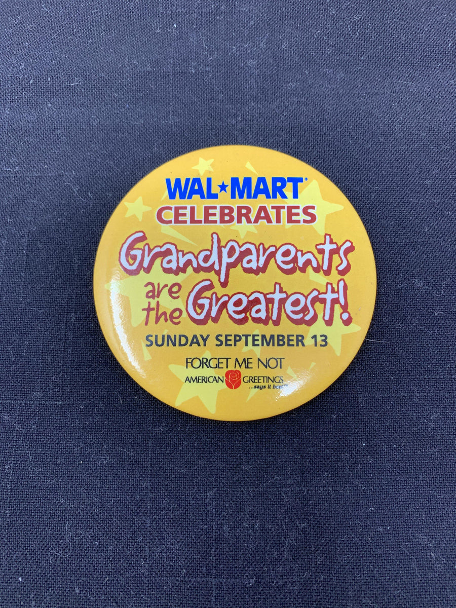 Wal-Mart Celebrates Grandparents Button (Used/1990s) – Schway Nostalgia Co.